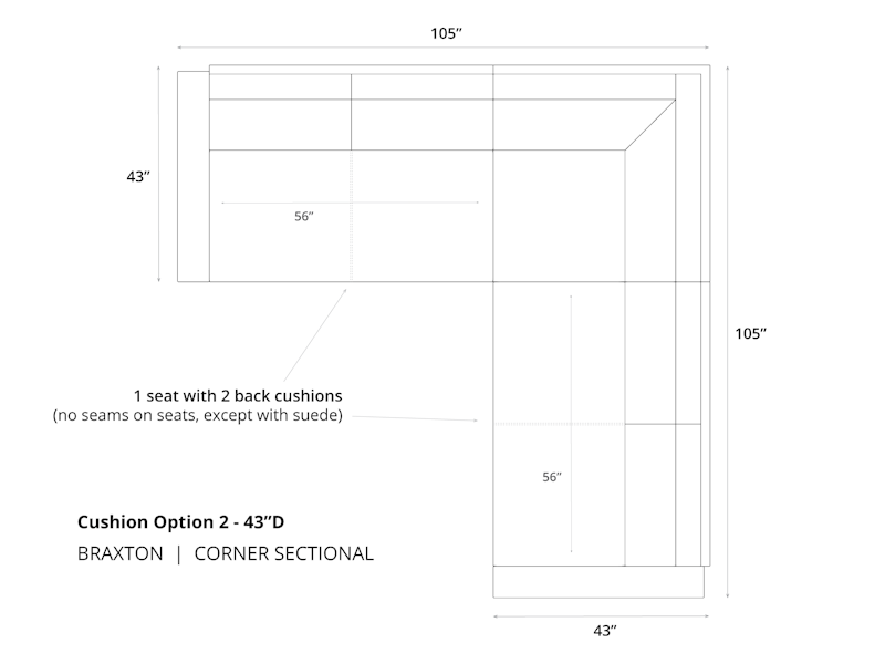 Diagram of Braxton Corner Sectional Sofa in 43 depth and cushion option 2