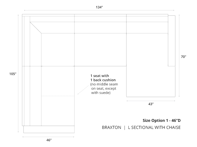 Diagram of Braxton L Sectional with Chaise in 46 depth and cushion option 1