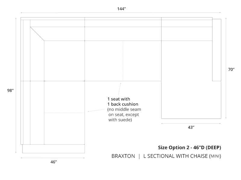 Diagram of Braxton Mini L Sectional with Chaise in 46 depth and cushion option 2